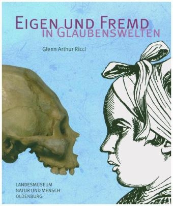 Eigen und fremd in Glaubenswelten
