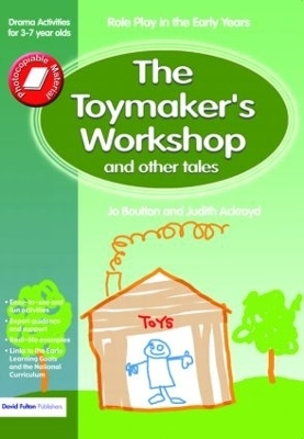 The Toymaker's workshop and Other Tales - Jo Boulton, Judith Ackroyd