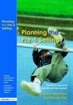 Planning the Pre-5 Setting - Christine Macintyre, Kim McVitty
