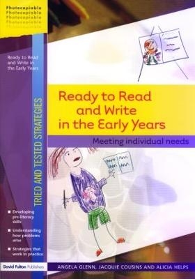 Ready to Read and Write in the Early Years - Angela Glenn, Jacquie Cousins, Alicia Helps