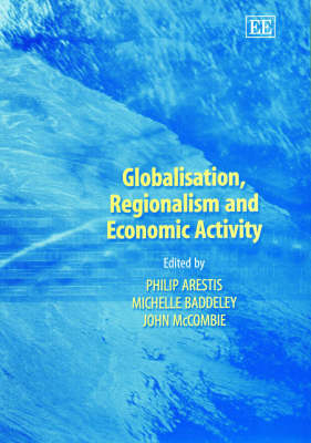Globalisation, Regionalism and Economic Activity - 