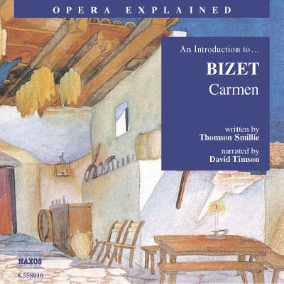 An Introduction to Bizet - Thomson Smillie