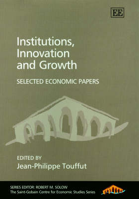 Institutions, Innovation and Growth - 