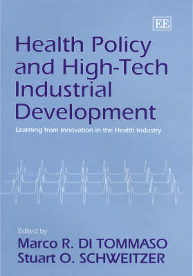 Health Policy and High-Tech Industrial Development - 