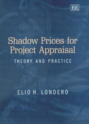 Shadow Prices for Project Appraisal - Elio H. Londero