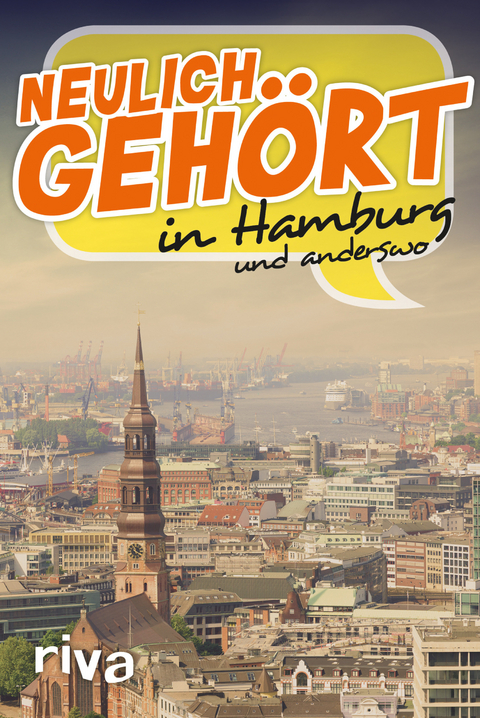 Neulich geh&ouml;rt in Hamburg