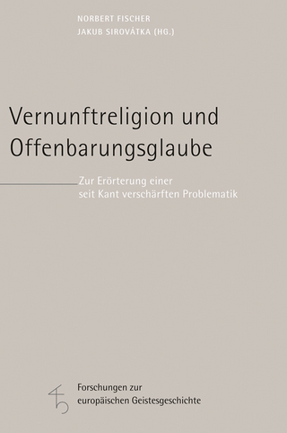 Vernunftreligion und Offenbarungsglaube