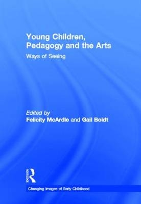 Young Children, Pedagogy and the Arts