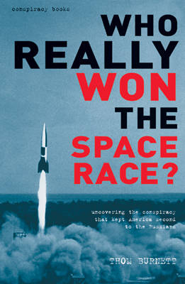 Who Really Won the Space Race? - Thom Burnett