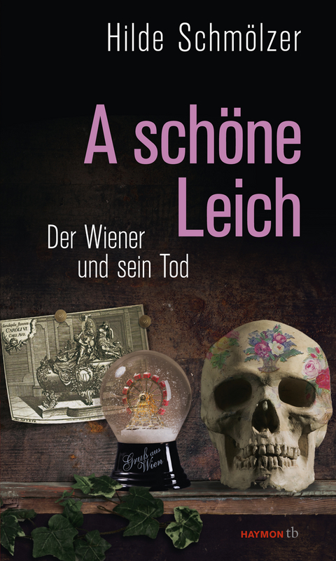 A sch&ouml;ne Leich - Hilde Schm&ouml;lzer