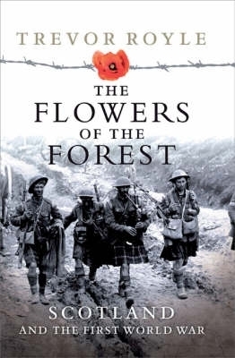 The Flowers of the Forest - Trevor Royle