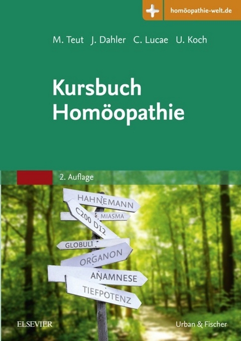 Kursbuch Hom&ouml;opathie -  Michael Teut,  J&ouml;rn Dahler,  Christian Lucae,  Ulrich Koch