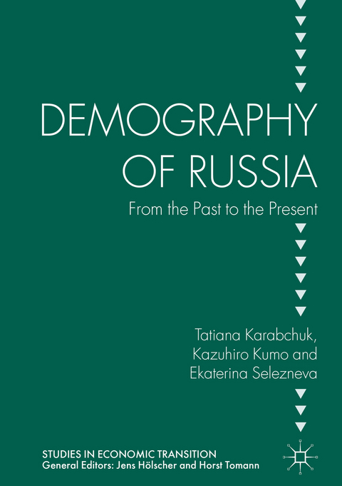 Demography of Russia - Tatiana Karabchuk, Kazuhiro Kumo, Ekaterina Selezneva