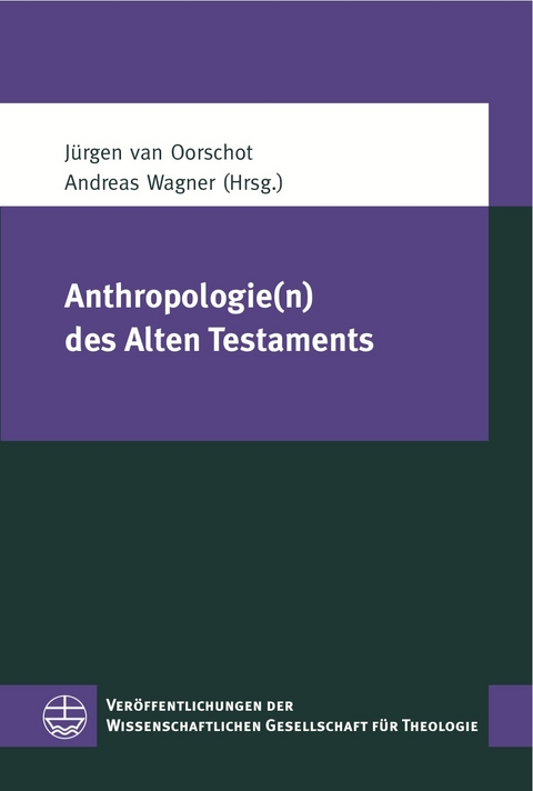 Anthropologie(n) des Alten Testaments - 