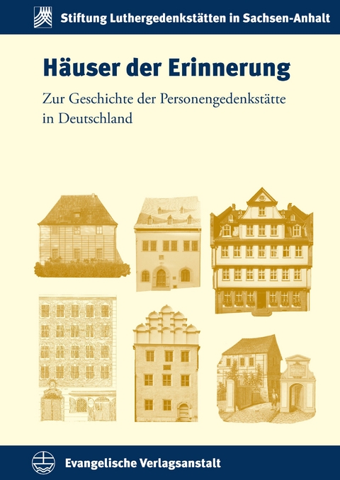 H&auml;user der Erinnerung - 