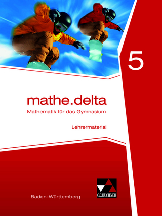 mathe.delta – Baden-Württemberg / mathe.delta Baden-Württemberg LB 5