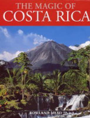 The Magic of Costa Rica