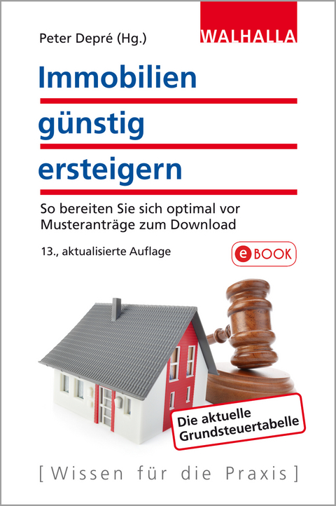 Immobilien g&uuml;nstig ersteigern - G&uuml;nter Mayer, Peter Depr&eacute;