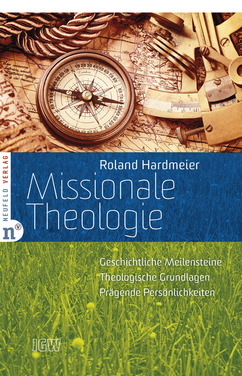 Missionale Theologie - Roland Hardmeier