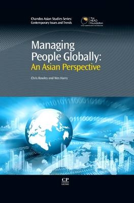 Managing People Globally - Chris Rowley, Wes Harry
