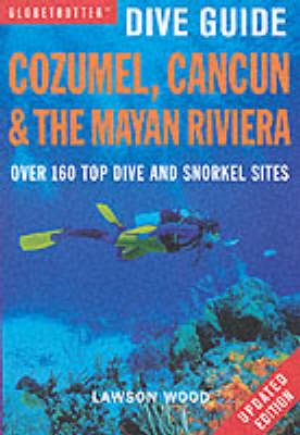 Cozumel, Cancun and the Mayan Peninsula