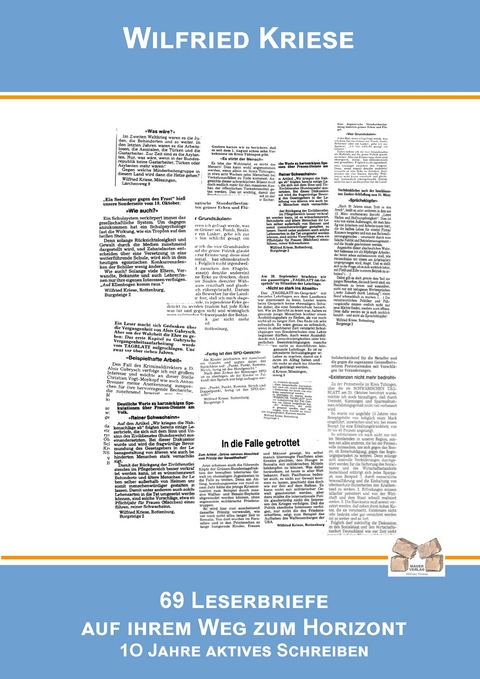 69 Leserbriefe auf ihrem Weg zum Horizont - Wilfried Kriese
