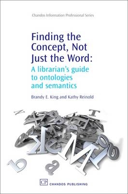 Finding the Concept, Not Just the Word - Brandy King, Kathy Reinold