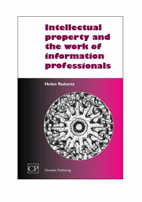 Intellectual Property and the Work of Information Professionals