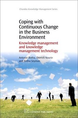 Coping with Continuous Change in the Business Environment - Antonie Botha, Derrick Kourie, Retha Snyman