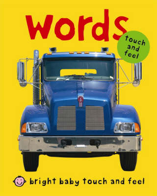 Bright Baby Touch & Feel Words