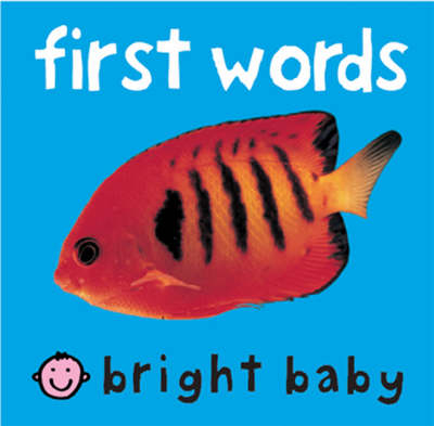 Bright Baby - First Words - Roger Priddy