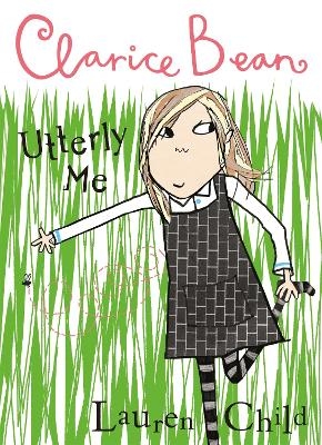 Clarice Bean, Utterly Me - Lauren Child