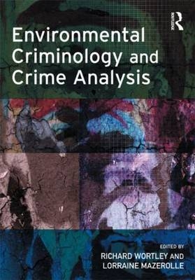 Environmental Criminology and Crime Analysis - 
