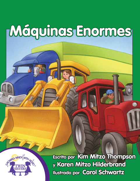 M&aacute;quinas Enormes -  Karen Mitzo Hilderbrand,  Kim Mitzo Thompson