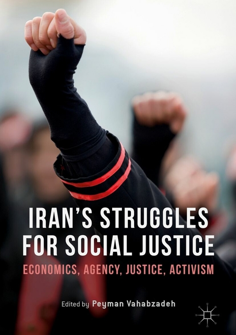 Iran&rsquo;s Struggles for Social Justice - 