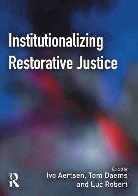Institutionalizing Restorative Justice - 