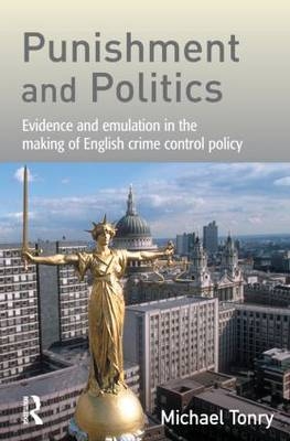 Punishment and Politics - Michael Tonry