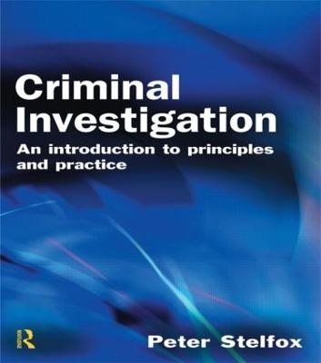Criminal Investigation - Peter Stelfox