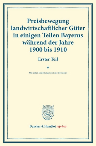 Preisbewegung landwirtschaftlicher Güter in einigen Teilen Bayerns während der Jahre 1900 bis 1910.