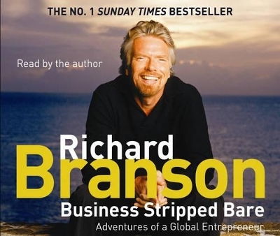 Business Stripped Bare - Sir Richard Branson