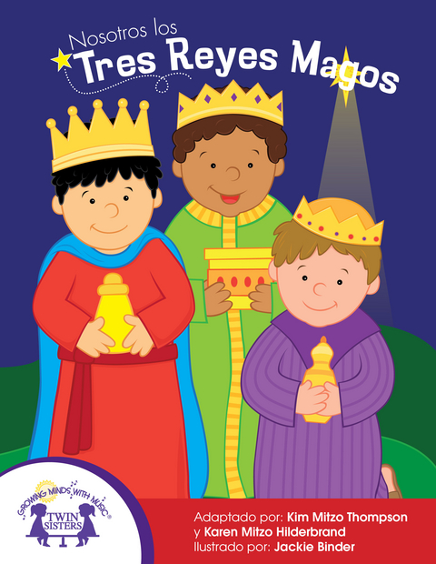 Nosotros los Tres Reyes Magos -  Karen Mitzo Hilderbrand,  Kim Mitzo Thompson