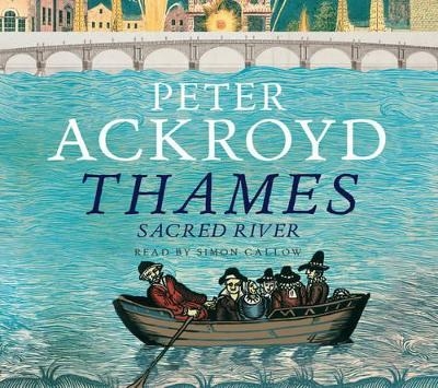 The Thames Box Set - Peter Ackroyd