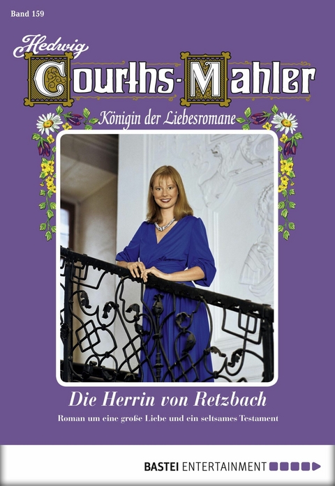 Hedwig Courths-Mahler - Folge 159 - Hedwig Courths-Mahler