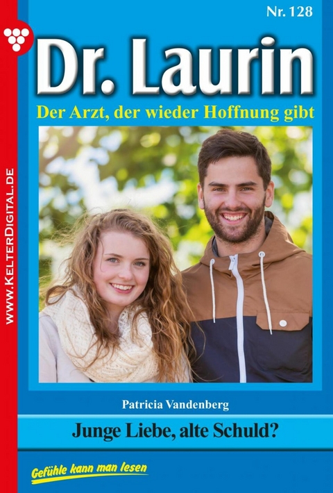 Junge Liebe, alte Schuld? -  Patricia Vandenberg