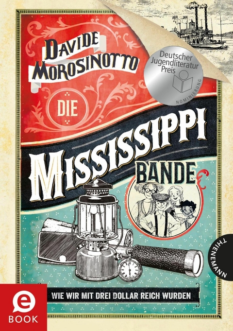 Die Mississippi-Bande -  Davide Morosinotto