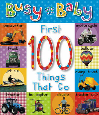 First 100 Things That Go