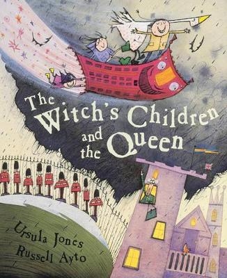 The Witch's Children and the Queen - Ursula Jones