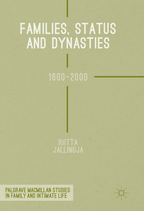 Families, Status and Dynasties - Riitta Jallinoja