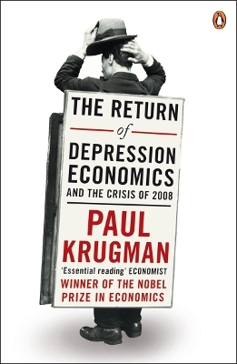 The Return of Depression Economics - Paul Krugman