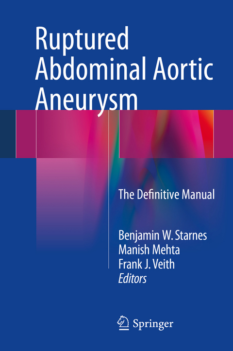 Ruptured Abdominal Aortic Aneurysm - 